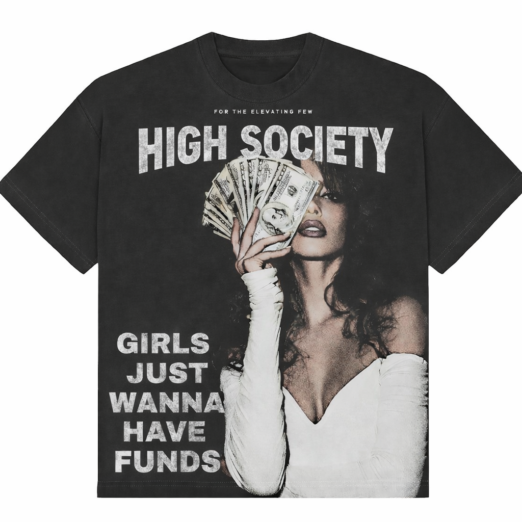 Girls Just Wanna Have Funds Tee